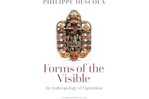Forms of the Visible: An Anthropology of Figuration