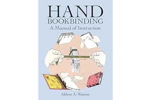 Hand Bookbinding: A Manual of Instruction (Dover Crafts: Book Binding & Printing)