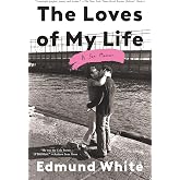 The Loves of My Life: A Sex Memoir