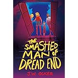 The Smashed Man of Dread End