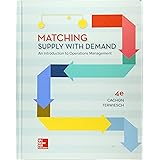 Matching Supply with Demand: An Introduction to Operations Management