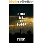 Sing Me To Sleep: A dark and unsettling supernatural thriller (The supernatural thrillers)