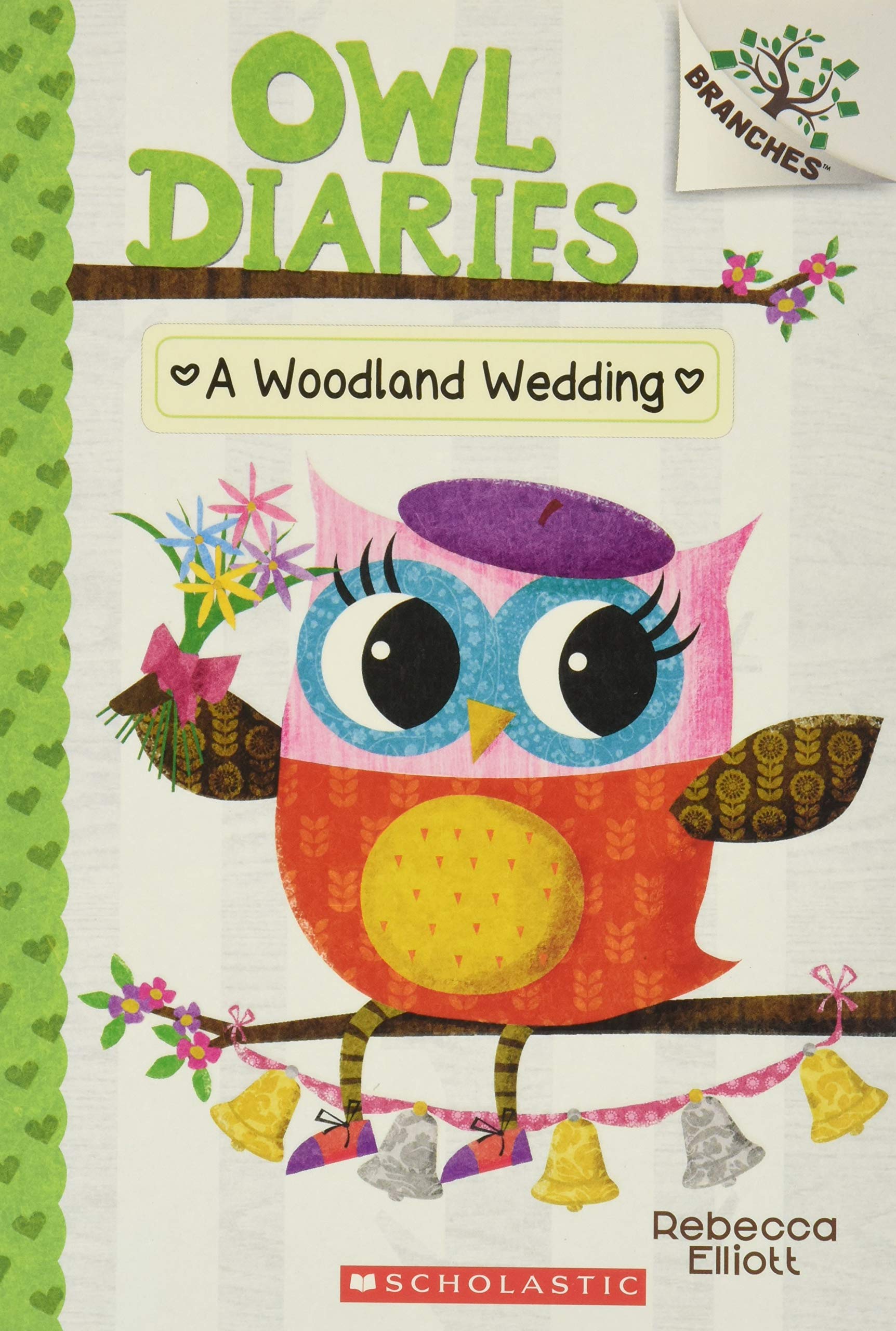Amazon Com A Woodland Wedding A Branches Book Owl Diaries 3 3 Elliott Rebecca Elliott Rebecca Books