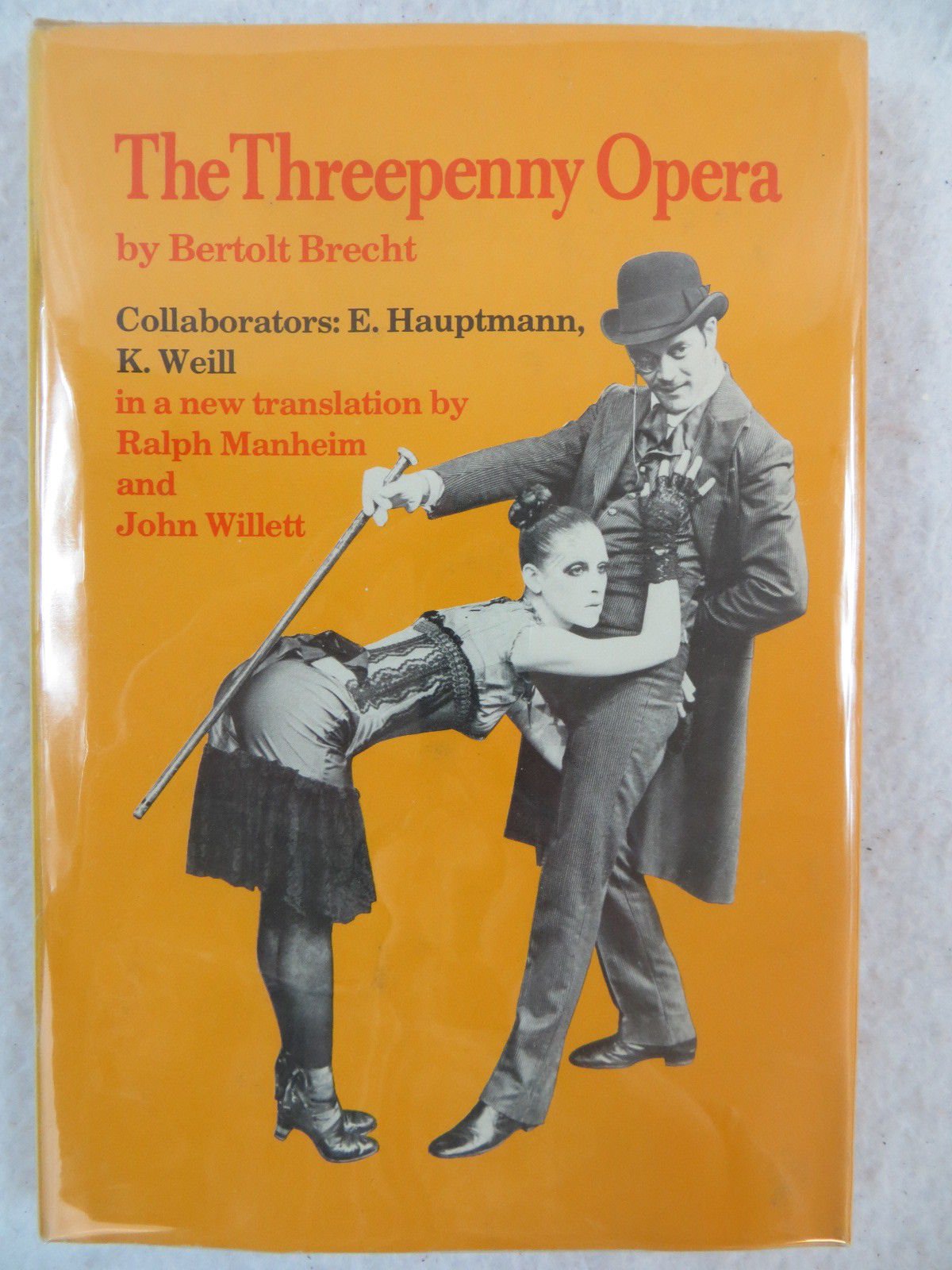 The Threepenny Opera In A New Translation Bertolt Brecht Kurt Weill Elisabeth Hauptmann Ralph Manheim John Willett Amazon Com Books
