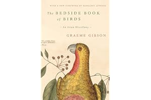 The Bedside Book of Birds: An Avian Miscellany