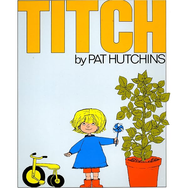 You'll Soon Grow into Them, Titch: Hutchins, Pat, Hutchins, Pat