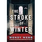 The Stroke of Winter: A Novel