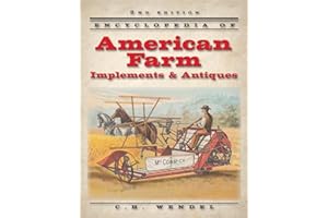 Encyclopedia of American Farm Implements & Antiques