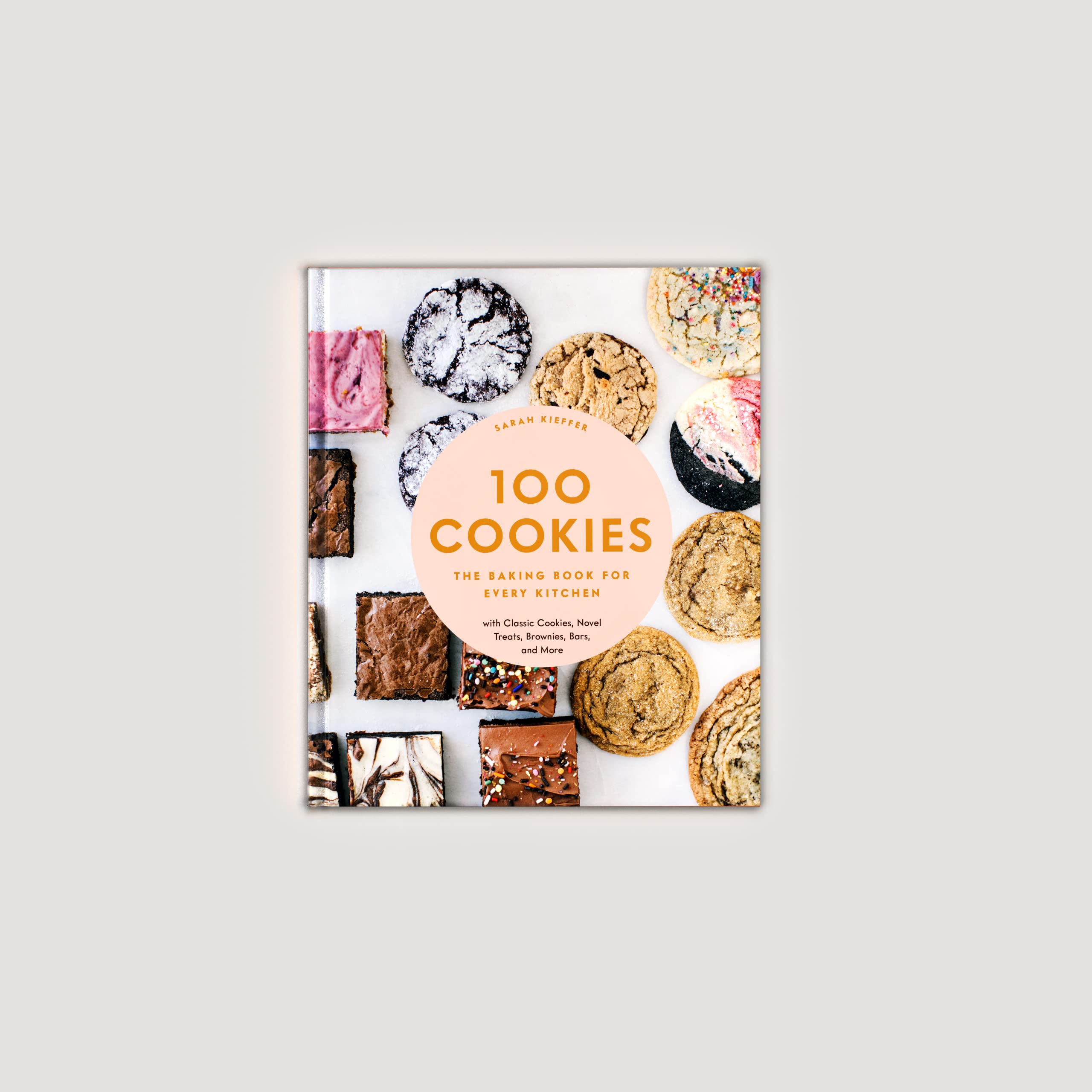 100 Cookies: The Baking Book for Every Kitchen, with Classic Cookies, Novel Treats, Brownies, Bars, and More (100 Baking Recipes for Every Kitchen) 100 Cookies: The Baking Book for Every Kitchen, with Classic Cookies, Novel Treats, Brownies, Bars, and More (100 Baking Recipes for Every Kitchen) Hardcover Kindle Spiral-bound
