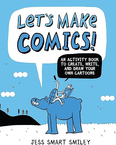 Download Let's Make Comics!: An Activity Book to Create, Write, and Draw Your Own Cartoons PDF