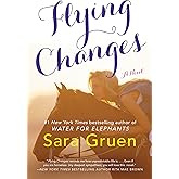 Flying Changes: A Novel