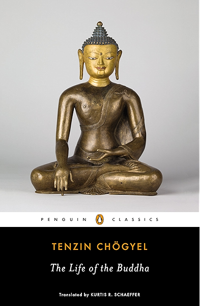 The Life Of The Buddha Penguin Classics Kindle Edition By Chogyel Tenzin Schaeffer Kurtis R Schaeffer Kurtis R Schaeffer Kurtis R Religion Spirituality Kindle Ebooks Amazon Com
