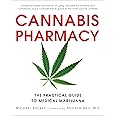 Cannabis Pharmacy: The Practical Guide to Medical Marijuana -- Revised and Updated