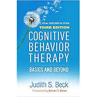 Cognitive Behavior Therapy, Third Edition: Basics and Beyond book cover Cognitive Behavior Therapy, Third Edition: Basics and Beyond book cover