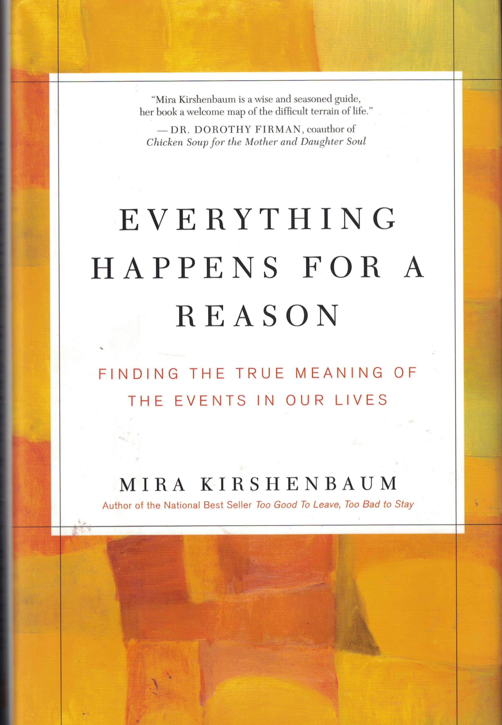 Everything Happens For A Reason Finding The True Meaning Of The