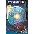 Invisible Kingdom Volume 3
