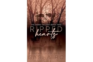 Ripped Hearts Book 2 : A Dark Why Choose Romance (The Born Trilogy)