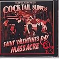 Saint Valentine's Day Massacre