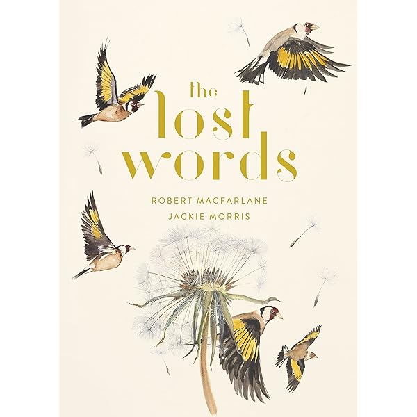 洋書 The Lost Words Robert Macfarlane Amazon.com: The Lost Words: 9781487005382: Macfarlane, Robert