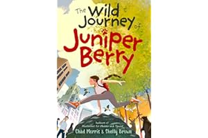 The Wild Journey of Juniper Berry | A Middle Grade Book for Kids to Learn about Animals, Nature, and Surviving Middle School
