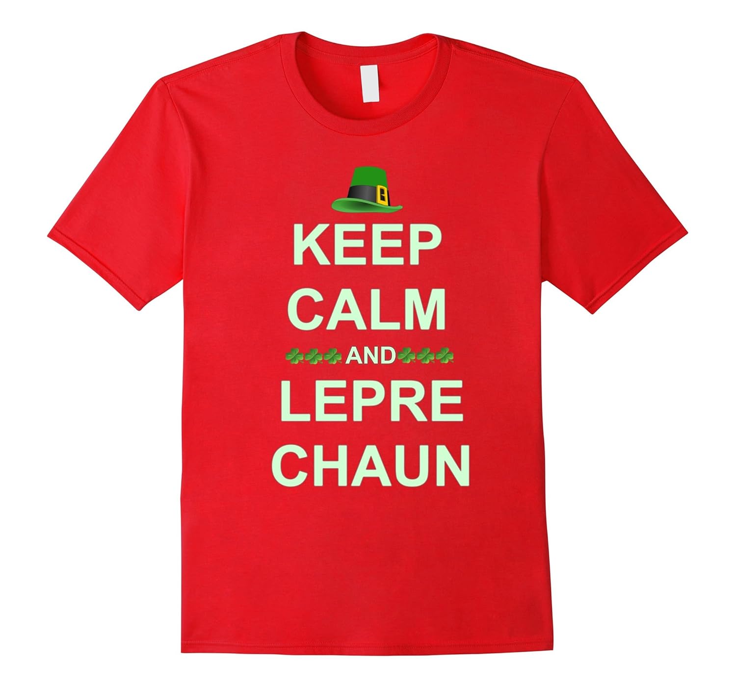 Keep Calm and Leprechaun T-Shirt-ANZ