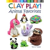 Clay Play! Animal Favorites (Dover Children's Activity Books)
