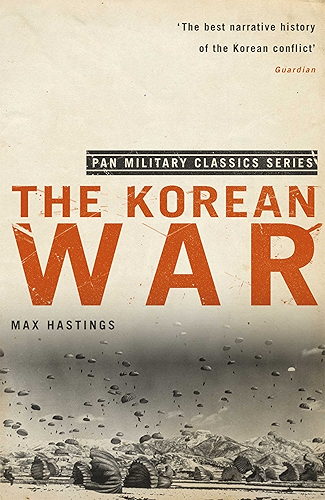 Download The Korean War: An Epic Conflict 1950-1953 (Pan Military Classics) (English Edition) PDF