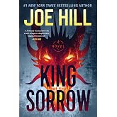 King Sorrow: A Faustian Fable of Dark Academia, Summoned Dragons, and the Terrible Bargain Six Friends Make