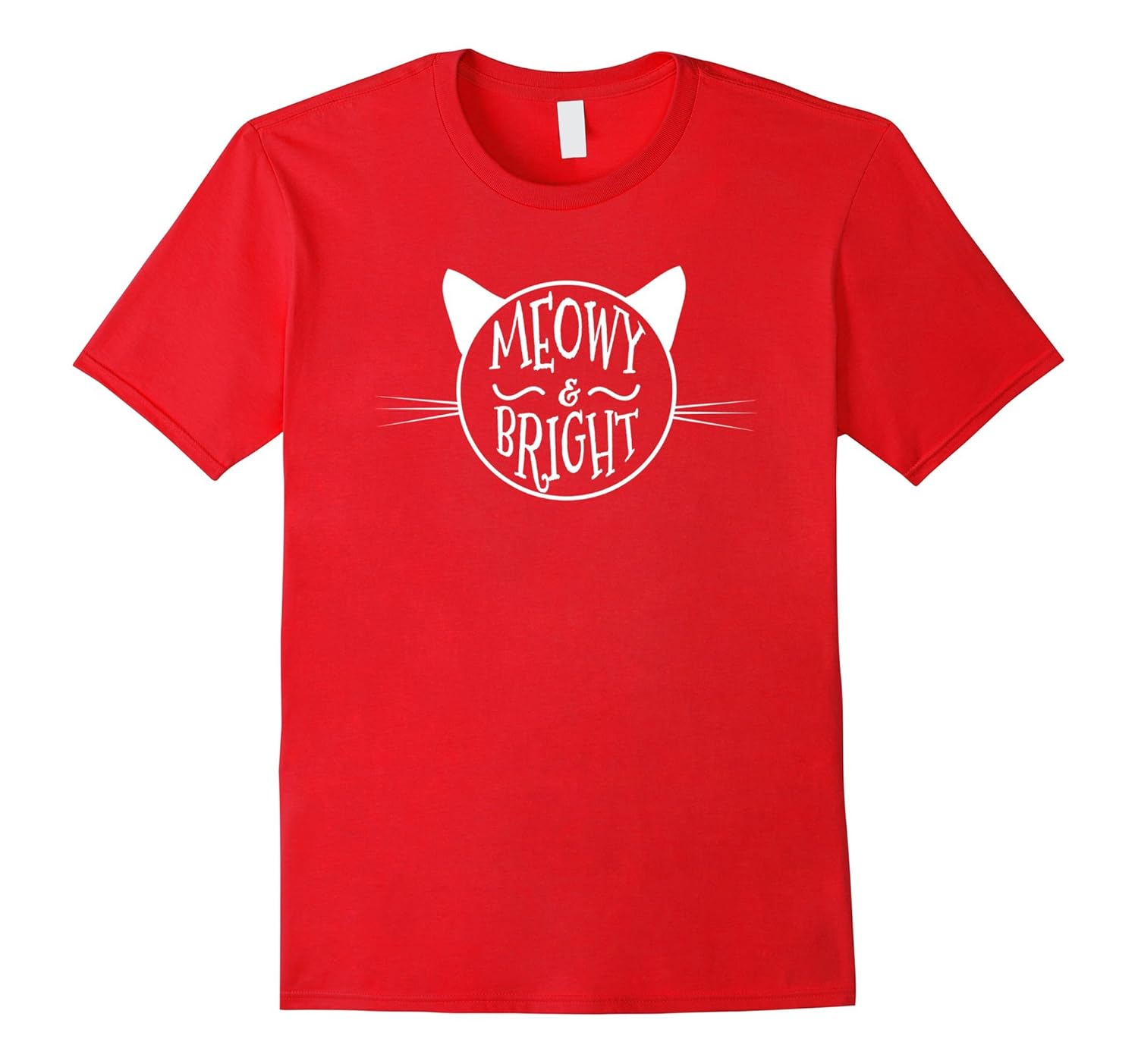 Meowy And Bright T-Shirt For Cat Lover Christmas Funny-ANZ