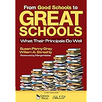 From Good Schools to Great Schools: What Their Principals Do Well book cover