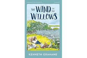 The Wind in the Willows: New for 2024, a classic edition of this well-loved illustrated traditional adventure story for readers aged 8+, a perfect gift! (HarperCollins Children’s Classics)
