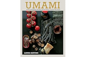Umami: Game-changing recipes for intensely satisfying food