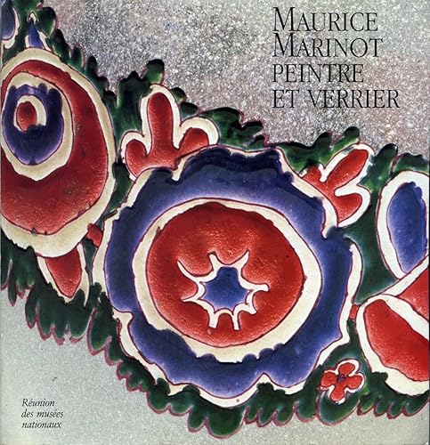 Download Maurice Marinot, peintre et verrier : [exposition], Paris, Musée de l'Orangerie, 27 février-21 mai 1990 PDF