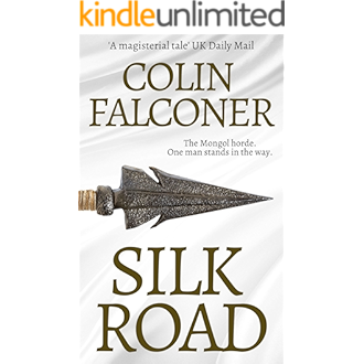 Silk Road A Haunting Story Of Adventure Romance And Courage Epic Historical Fiction Kindle Edition By Falconer Colin Literature Fiction Kindle Ebooks Amazon Com