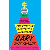 The Russian Debutante's Handbook: A Novel