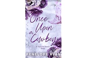 Once Upon a Cowboy (Thatcher Ranch Cowboys Book 3)