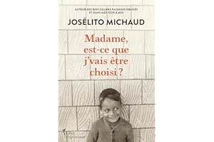 Madame, est-ce que j'vais être choisi ? (NON CLASSE) (French Edition)