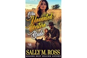 His Unwanted Western Bride: A Western Historical Romance Book