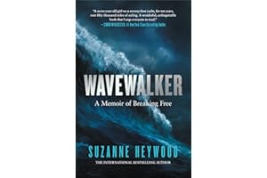 Wavewalker: THE INTERNATIONAL BESTSELLING TRUE-STORY OF A YOUNG GIRL’S FIGHT FOR FREEDOM AND EDUCATION