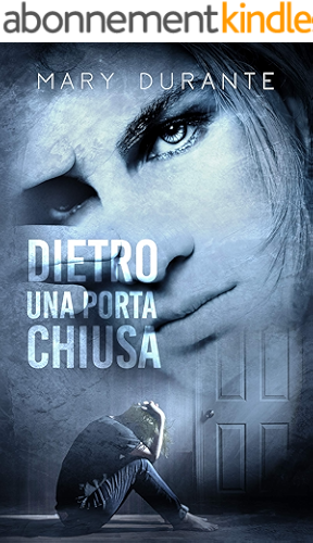 Download Dietro una porta chiusa (Second Chances Vol. 1) (Italian Edition) PDF