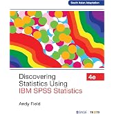 Discovering Statistics Using IBM SPSS Statistics