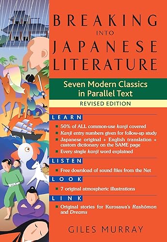 Download Breaking into Japanese Literature: Seven Modern Classics in Parallel Text - Revised Edition PDF