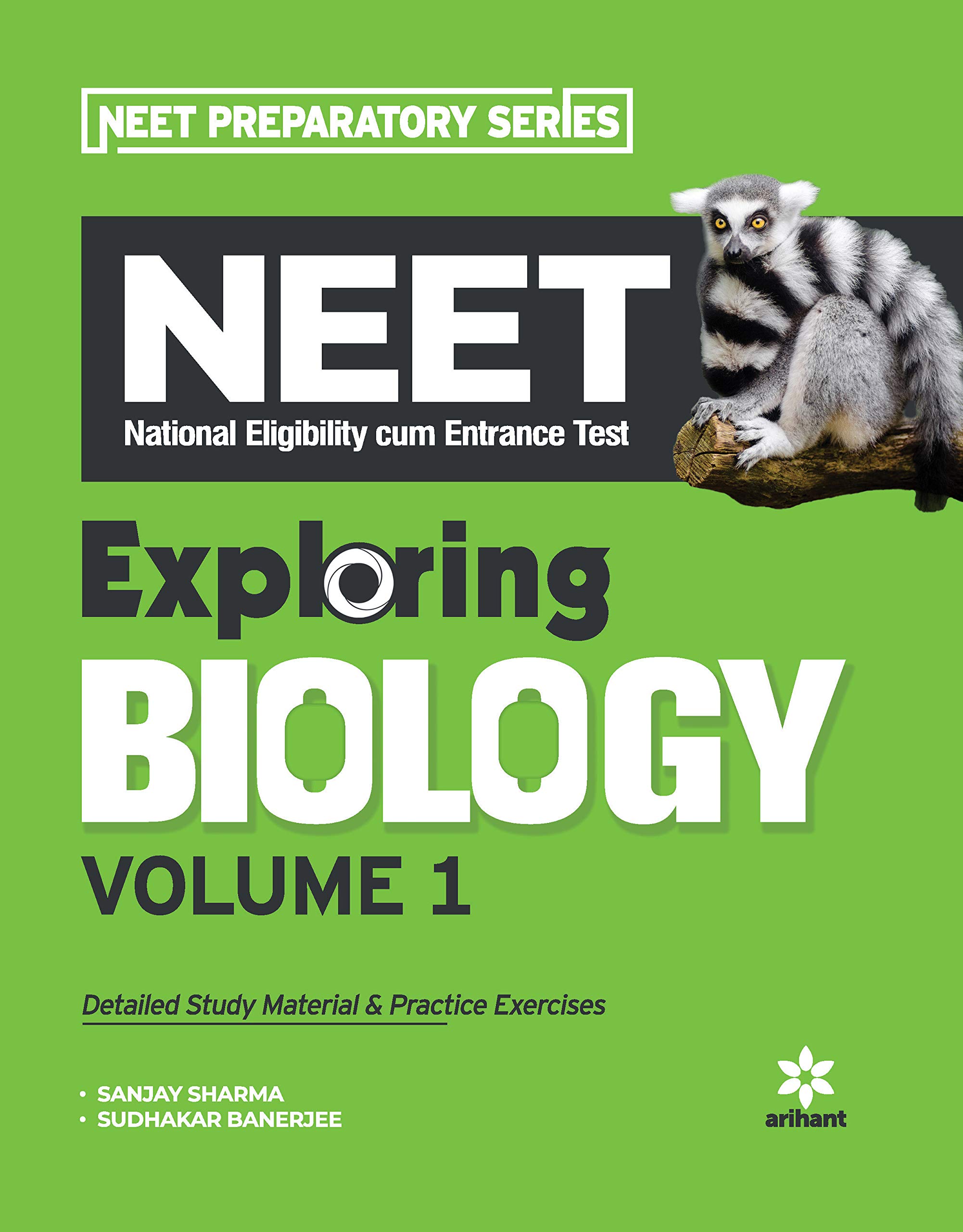 Exploring Biology for NEET – Vol. 1 2021 Exploring Biology for NEET – Vol. 1 2021