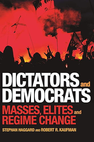 Download Dictators and Democrats: Masses, Elites, and Regime Change (English Edition) PDF