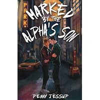 Marked by the Alpha's Son
