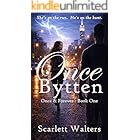Once bytten: A Romantic Suspense (Once & Forever)