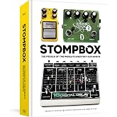 Stompbox: 100 Pedals of the World's Greatest Guitarists