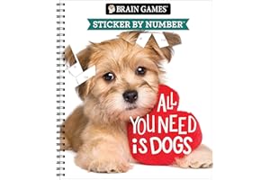Brain Games - Sticker by Number: All You Need is Dogs