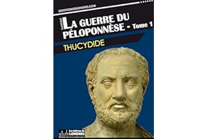 La guerre du Péloponnèse - tome 1 (French Edition)