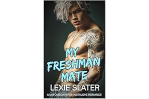 My Freshman Mate: A MM Jock/Nerd, Possessive Alpha, Fated Mates Omegaverse Instalove Romance (Westbridge Mates Book 1)